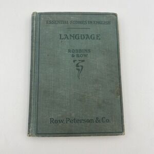 Antique Robbins & Row Essential Studies in English Language 1907 Book One Reader